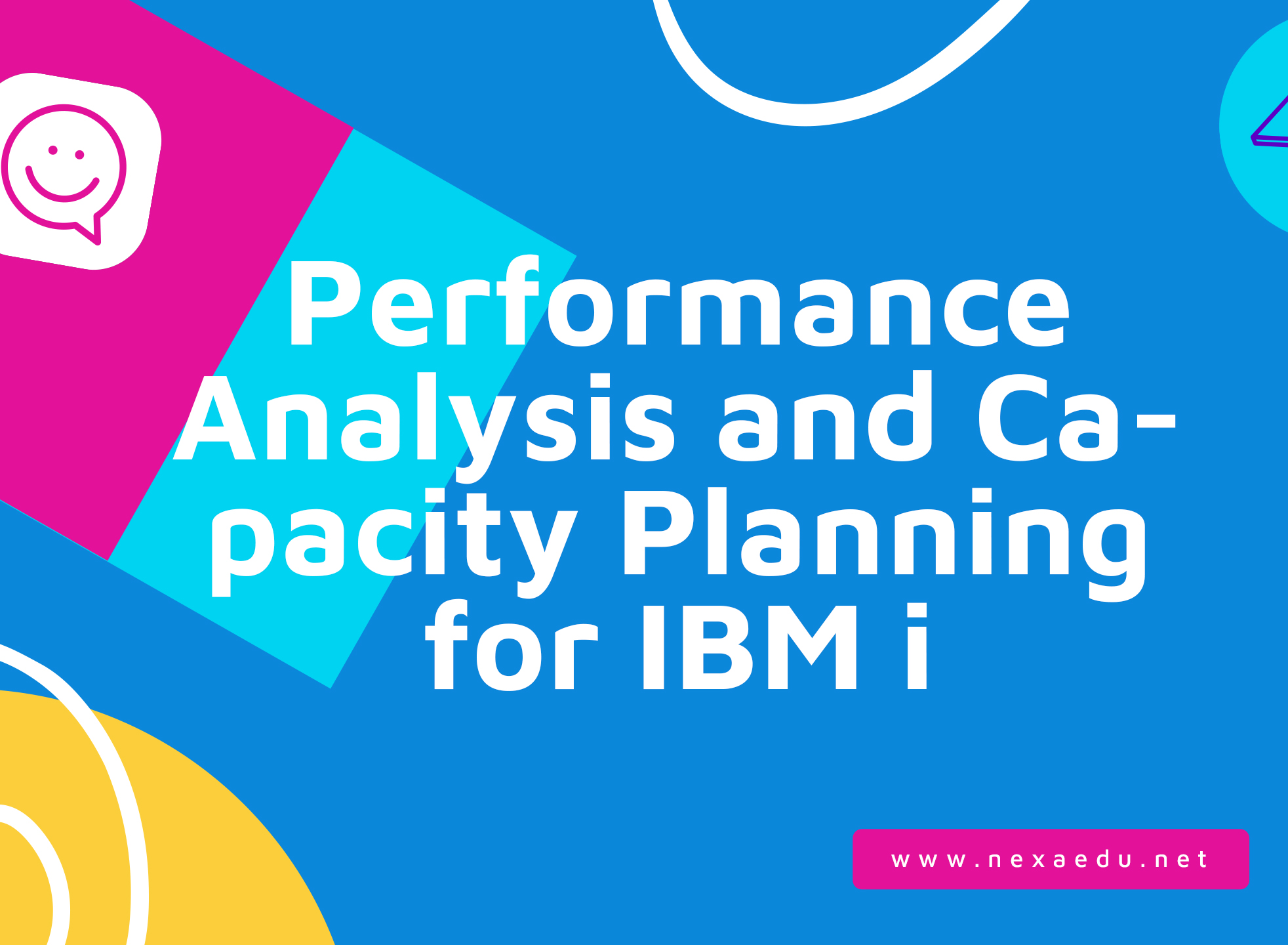 Performance Analysis and Capacity Planning for IBM i